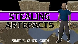 Stealing Artefacts  Simple Quick Guide [upl. by Draneb]