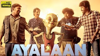 Ayalaan Full Movie Hindi Dubbed  Sivakarthikeyan Rakul Preet Singh Siddharth  Review And Facts [upl. by Otti]