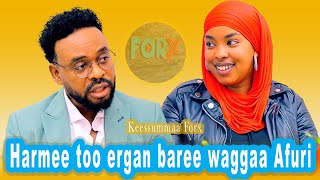 ForX quotHarmee too ergan baree waggaa Afuri quot Liinaa Kaalid keessummaa [upl. by Fenny599]