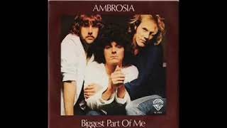 Ambrosia Biggest Part of Me 1980 [upl. by Keynes]