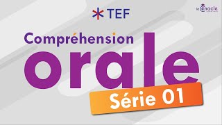 TEF  Compréhension orale  Série 01  2024 [upl. by Atika]