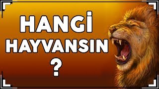 HANGİ HAYVANSIN Hayvanlarla Kişilik Testi [upl. by Eisle170]