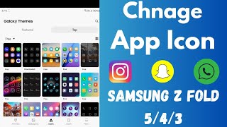 How to Change App Icon on Samsung Galaxy Z Fold 5 Z Fold 4 and Z Fold 3  Change Icon Shape [upl. by Tobi]