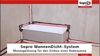 Sopro WannenDicht System  Einbau Badewanne [upl. by Nnylodnewg]