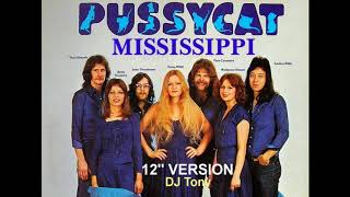 Pussycat  Mississippi 12 Version  DJ Tony [upl. by Kcirdorb]