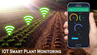 IOT Smart Plant Monitoring System  Smart Irrigation [upl. by Iv]