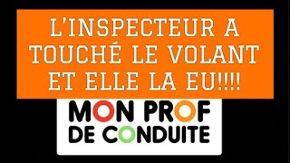 L’INSPECTEUR A TOUCHÉ LE VOLANT EN EXAMEN ET… ELLE LA EU Permis moniteur [upl. by Specht]