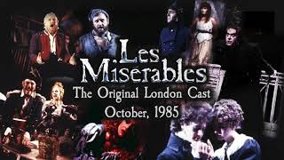 Les Misérables The Original London Cast  October 1985 [upl. by Theodore997]