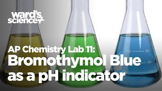 AP Chemistry Lab 11  Bromothymol Blue as a pH Indicator [upl. by Anirret]