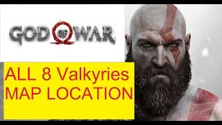 God Of War 4 all 8 Valkyries MAP LOCATIONS in all RealmsMidgardAlfheimMuspelheimNiflheimHelheim [upl. by Korwun]