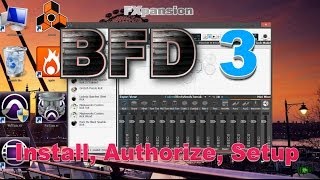 FXpanison BFD3  Install Setup Authorize [upl. by Koss]