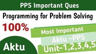 PPS MOST IMP QUESTIONS I ACHIEVING GOALS I AKTU  Programming For Problem Solving [upl. by Hales79]