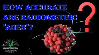 How accurate are radiometric quotagesquot [upl. by Tiphane222]