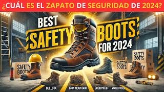 ¡Las MEJORES Botas de Seguridad para Hombre y Mujer de 2024 [upl. by Einnod]