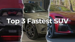 Top 3 Fastest SUV in 2024 [upl. by Eibur]