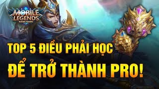 Mobile Legends  TOP 5 ĐIỀU CẦN HỌC ĐỂ TRỞ THÀNH PRO GÁNH TEAM  Tốp Mỡ Gaming [upl. by Roobbie]