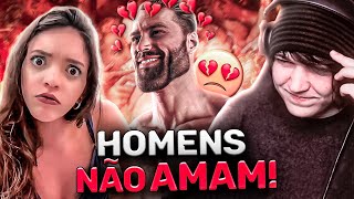 HOMENS NÃO AMAM MULHERES REACT [upl. by Elman749]