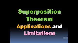 Superposition Theorem Applications and Limitations HD [upl. by Jerrilyn]