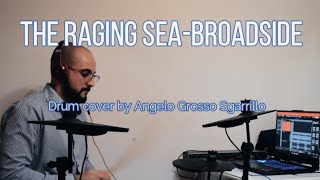 The raging seaBroadside drum cover [upl. by Nimajneb]