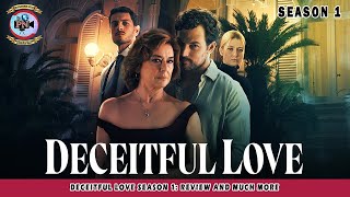 Deceitful Love Season 1 Review And Much More  Premier Next [upl. by Dlaregztif]