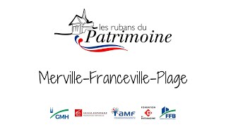 FFB Rubans du patrimoine 2024  MervilleFrancevillePlage 14 [upl. by Ernst]