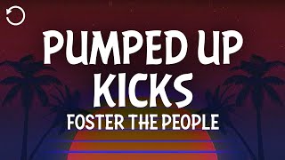 Foster the People  Pumped Up Kicks Lyrics [upl. by Eisiam523]