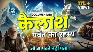 Kailash Parvat Mystery  Kailash Parvat Ka Rahasya  Mount Kailash Mystery  Documentary [upl. by Ititrefen]