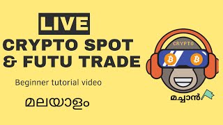 How to Do Crypto Spot amp Futures Trade  withdrawal and deposite Guide Malayalam [upl. by Harald]