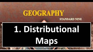 Distributional Maps  9th Maharashtra Board Geography Chapter 1 Video  Phoenix Educare [upl. by Naot868]