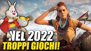 Troppi giochi in uscita nel 2022 Quali giocherete [upl. by Garner789]