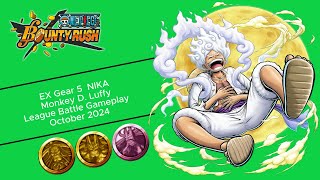 EX Gear 5 Luffy NIKA League Battle Gameplay October 2024  One Piece Bounty Rush [upl. by Schlesinger]