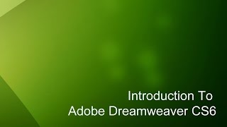 6  Introduction to Dreamweaver Tutorial CS6 [upl. by Salocin]