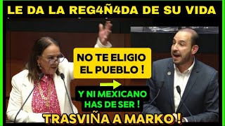 Trasviña le Estira las OREJ4S a Marko Nadie Voto por Ustedes Pluris y ni Mexicanos han de Ser [upl. by Avehsile226]