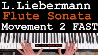 L Liebermann Sonata for flute and piano op 23 piano accompaniment Movement 2 FAST 168 BPM [upl. by Selwin]