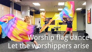 Worship Flag Dance  Let the worshippers arise [upl. by Atinahs]