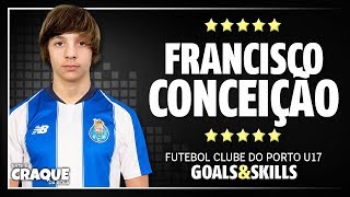 FRANCISCO CONCEIÇÃO ● FC Porto U17 ● Goals amp Skills [upl. by Borreri352]