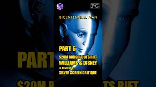 Bicentennial Man 1999 amp The 20M Budget Cuts That Rift William amp Disney  Part 6 [upl. by Abby]