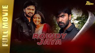 Rowdy Jaya Thotti Jaya Full Movie Hindi Dubbed  Silambarasan Gopika Pradeep Rawat  B4U Kadak [upl. by Quin]