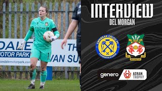 INTERVIEW  Del Morgan after Cwmbran Celtic [upl. by Eyram]