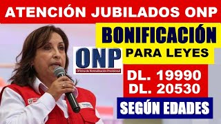 ONP ESTOS BONOS COMPLEMENTARIOS TE TOCA COBRAR SEGÚN RANGO DE EDADES JUBILADO5 ONP [upl. by Swayder579]