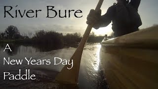 The River Bure A Norfolk Broads New Years Day Paddle [upl. by Fullerton673]