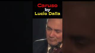 Caruso by Lucio Dalla Features a beautiful melancholic melody that builds in intensity luciodalla [upl. by Lamoureux]