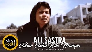 Ali Sastra Ft The Jenggot  Tuhan Tahu Kita Mampu Official Music Video [upl. by Tisbe]