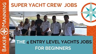 4 Entry Level Yacht Jobs No Experience For Beginners [upl. by Anwahs]