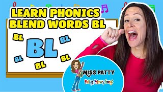 Learn Phonics Song for Children Blends Songs Letter BL  Consonant Song for Kids by Patty Shukla [upl. by Yelime728]