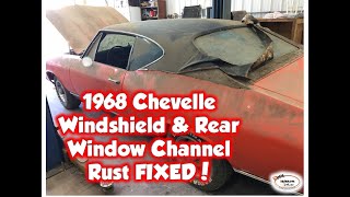 Kyle Williams 1968 Chevelle Windshield amp Rear Window Rust Fixed [upl. by Aicetel245]