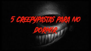 5 Creepypastas Para No Dormir Parte 10  Final De Temporada Loquendo [upl. by Clancy]