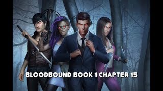 Choices Bloodbound Book 1 Chapter 15 The Showdown [upl. by Osi]