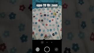 oppo f19 10x zoom 😱🔥 [upl. by Lucy]