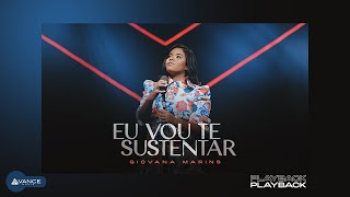 Giovana Marins  Eu Vou Te Sustentar Playback Com Letra [upl. by Lettie]